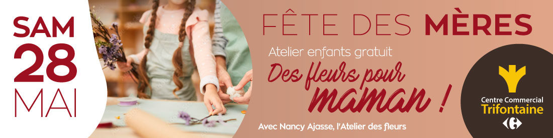 28 mai : atelier enfants spécial fête des mères !